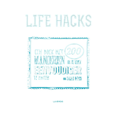 Life hacks
