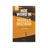 Hoe word ik wereldreiziger